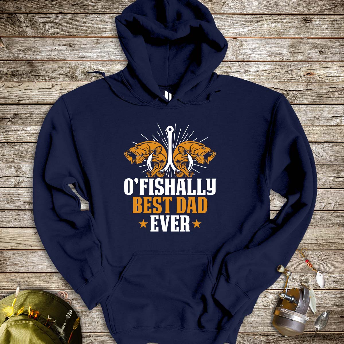 O'Fishally Best Dad Ever Hoodie