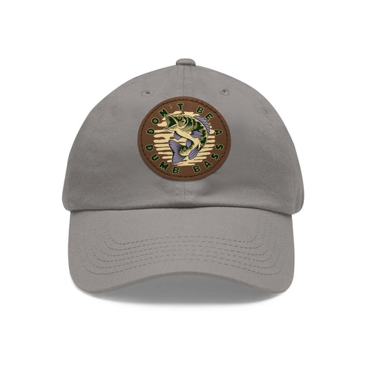 Don't be a Dumb Bass Dad Hat