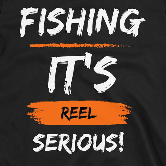 Black, Fishing, it's reel serious! Tee – fish-room