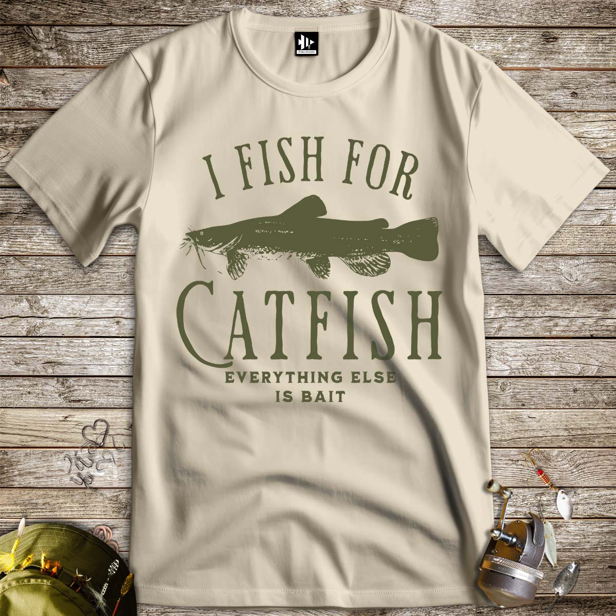 I Fish For Catfish, Everything Else Is Bait Tee - FISH - ROOM LLC