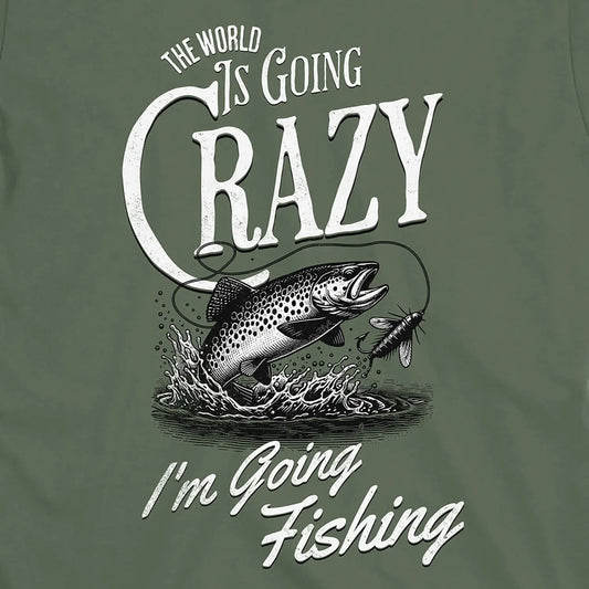 Military Green, The World Is Going Crazy Tee – fish-room