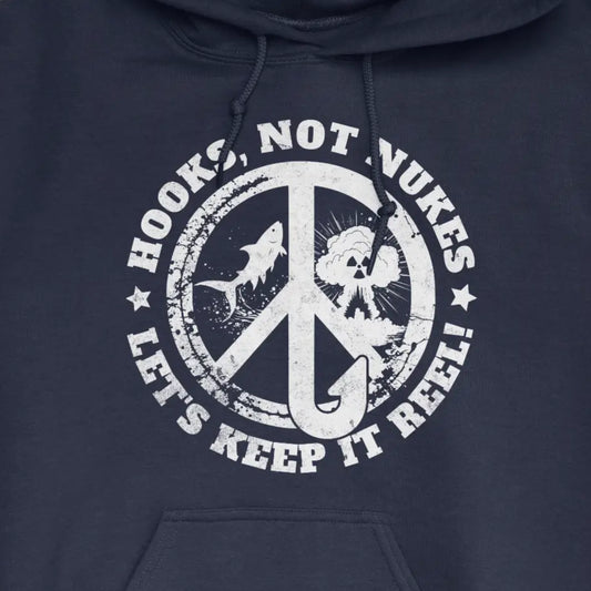 Navy, Hooks, Not Nukes – Let’s Keep It Reel! Hoodie – fish-room
