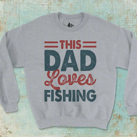 This Dad Loves Fishing Crewneck Sweatshirt Sport Grey Sweatshirt