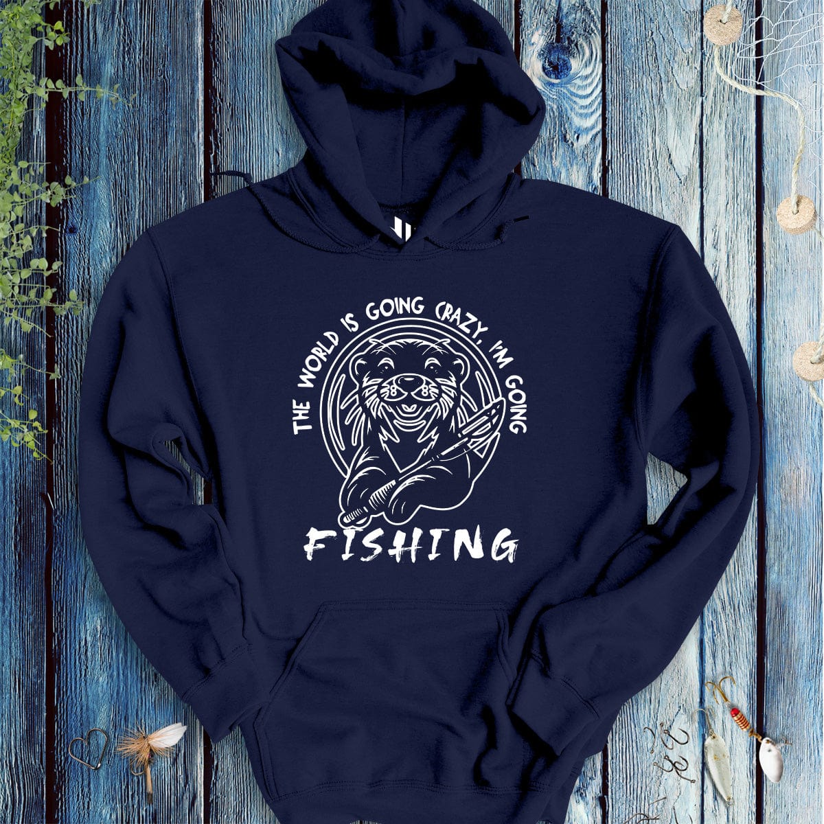 The World is Going Crazy, I'm Going Fishing Hoodie - FISH - ROOM LLC