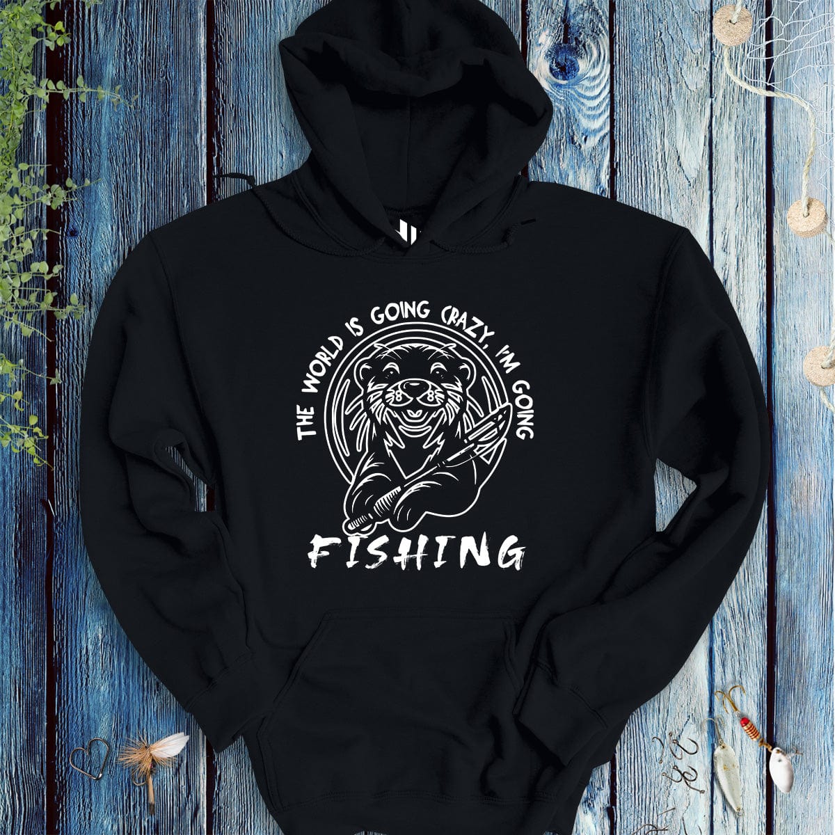The World is Going Crazy, I'm Going Fishing Hoodie - FISH - ROOM LLC