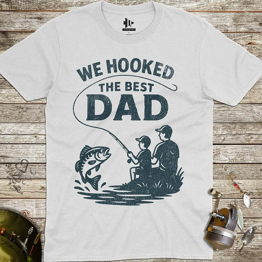 We Hooked the Best Dad Tee White T-Shirt