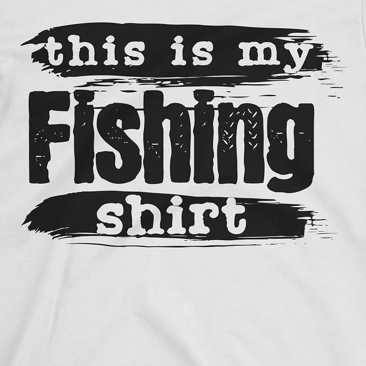 White, This is My Fishing Shirt – fish-room