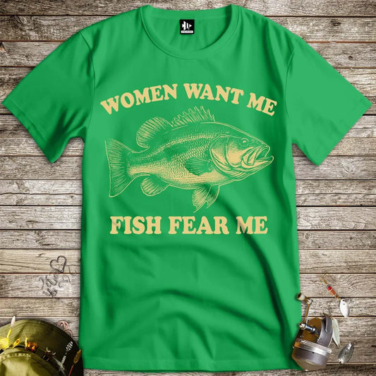 Women Want Me Fish Fear Me Tee Irish Green T-Shirt