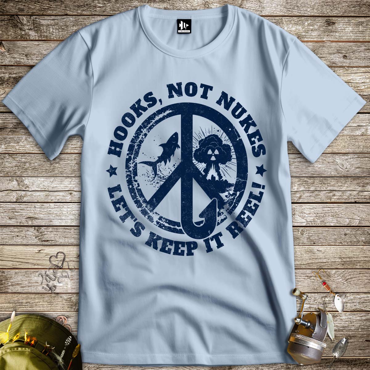 Hooks, Not Nukes – Let’s Keep It Reel! Tee-funny fishing t shirt-FISH-ROOM LLC