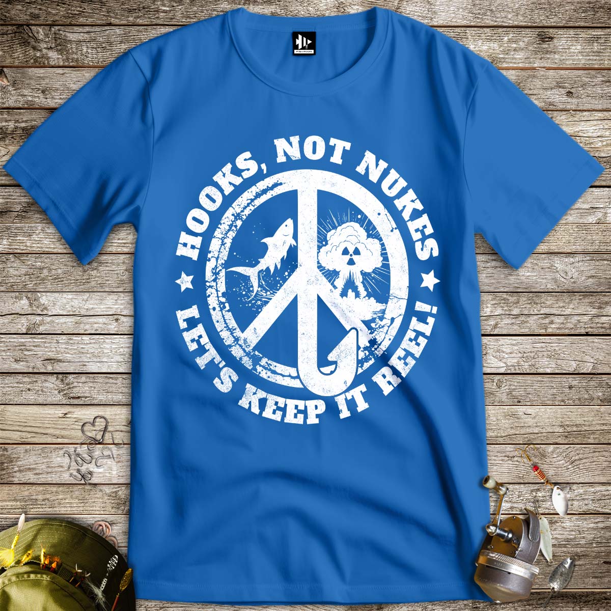 Hooks, Not Nukes – Let’s Keep It Reel! Tee-funny fishing t shirt-FISH-ROOM LLC