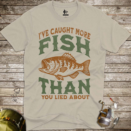 More Fish Than You Lied About Tee