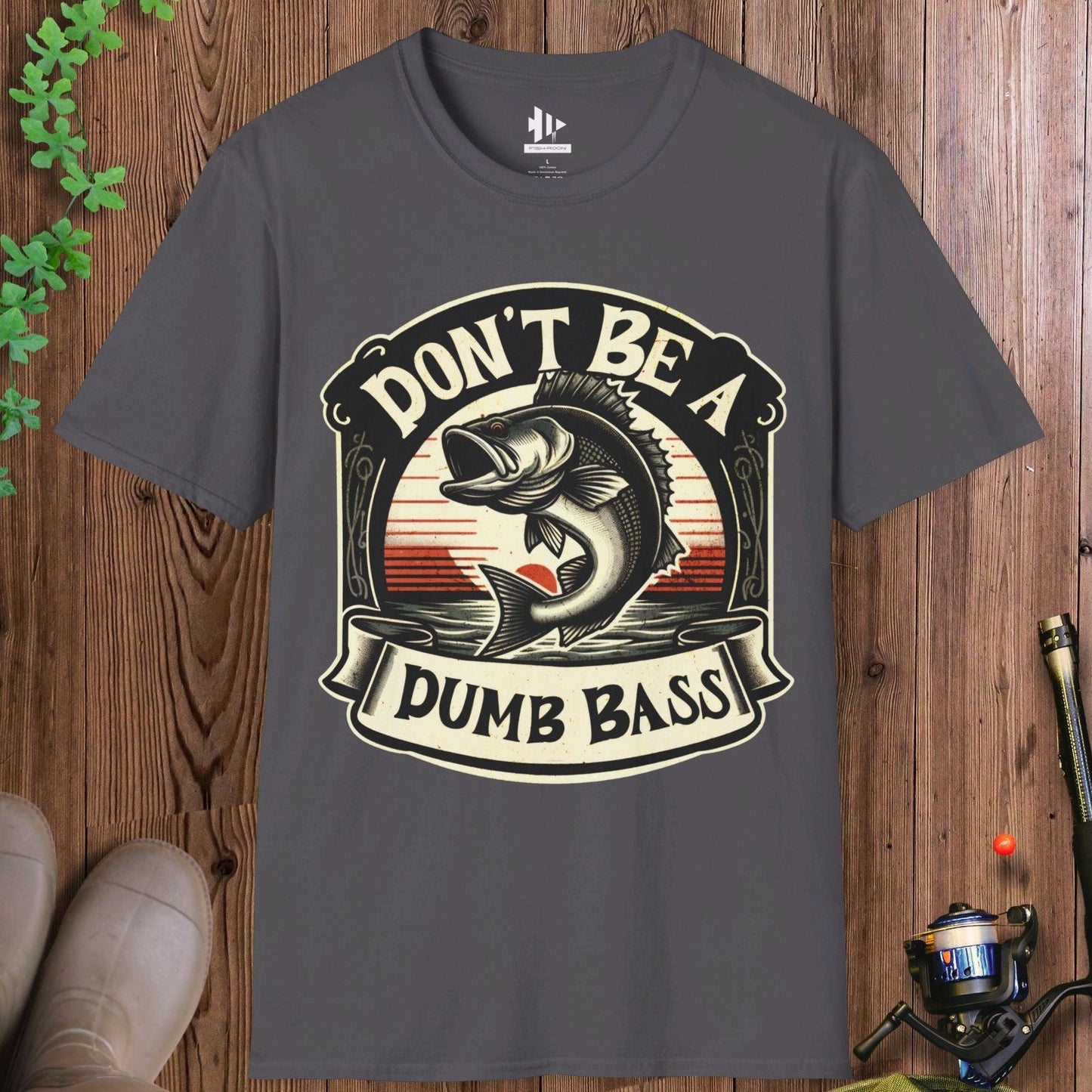 Don't Be a Dumb Bass T-Shirt