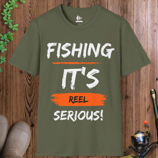 Fishing, it's reel serious! T-Shirt