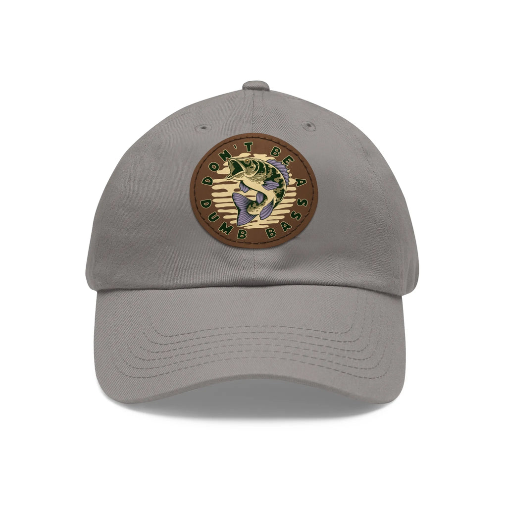 Don't be a Dumb Bass Dad Hat