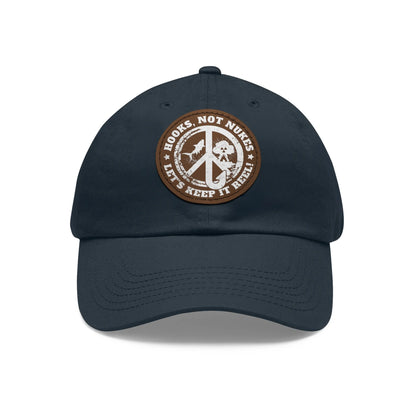 Hooks, Not Nukes – Let’s Keep It Reel! Dad Hat