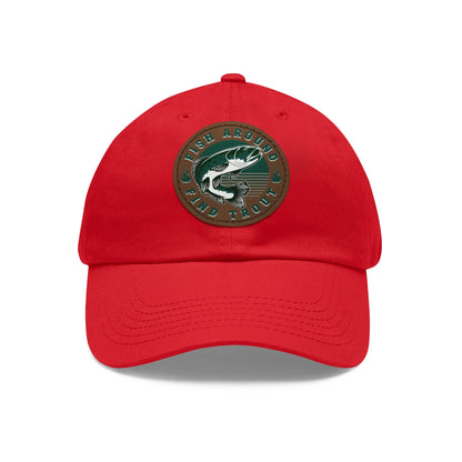Fish Around find Trout Dad Hat