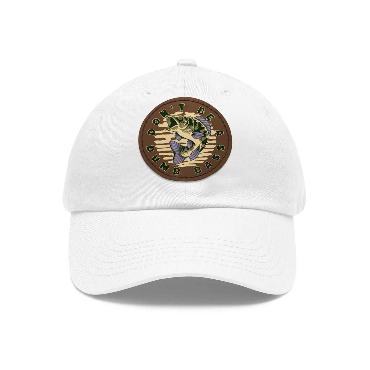 Don't be a Dumb Bass Dad Hat