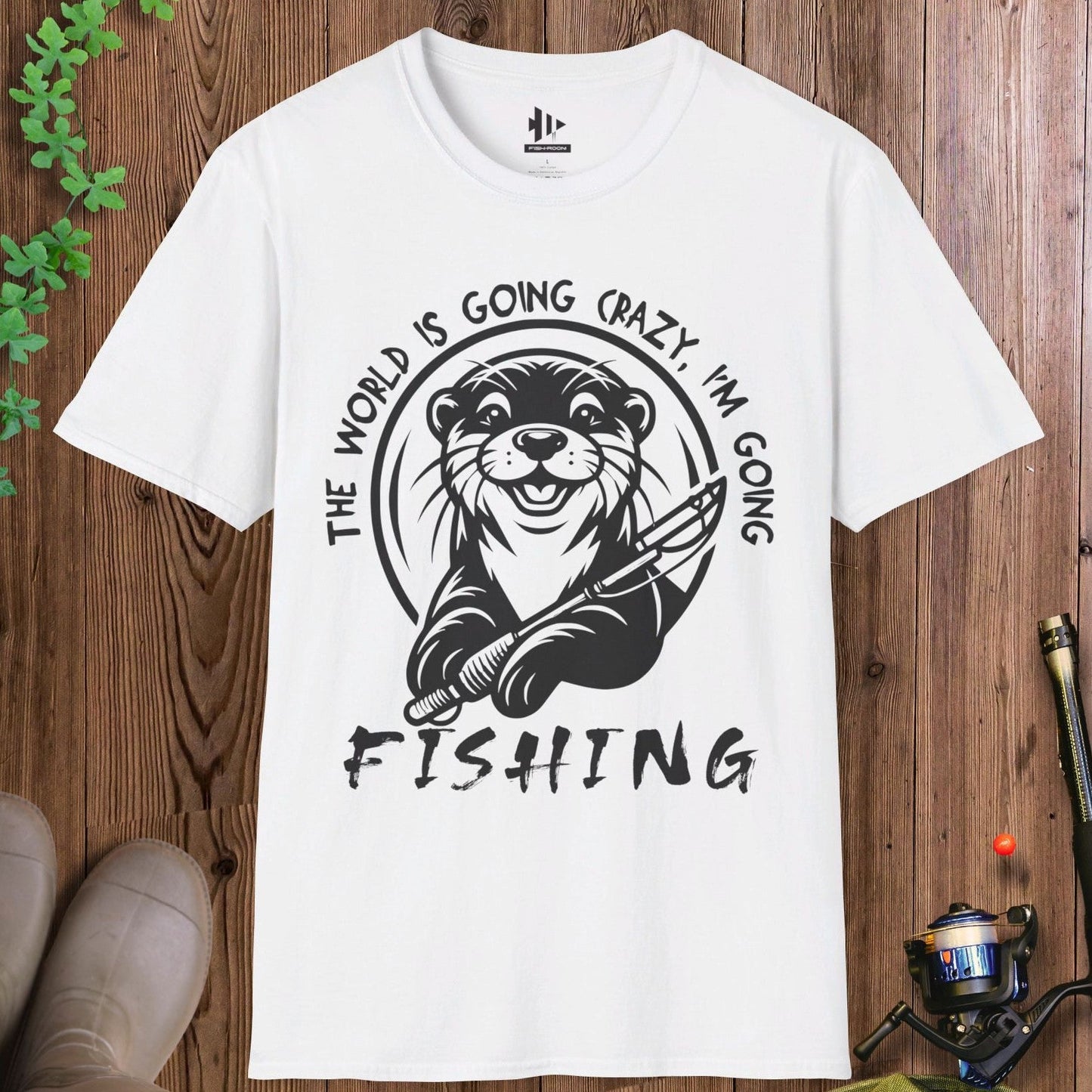 The World is Going Crazy, I'm Going Fishing T-Shirt