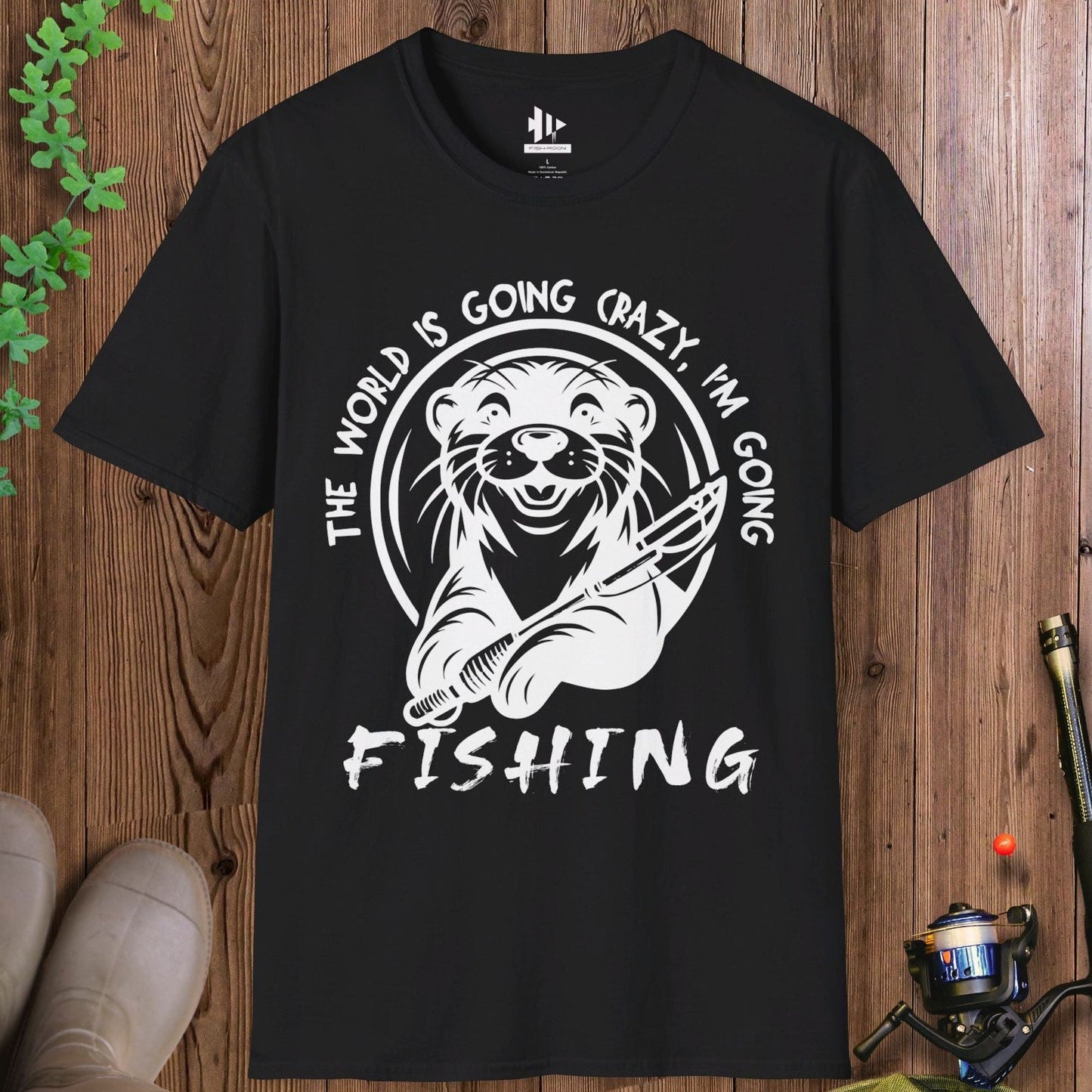 The World is Going Crazy, I'm Going Fishing T-Shirt