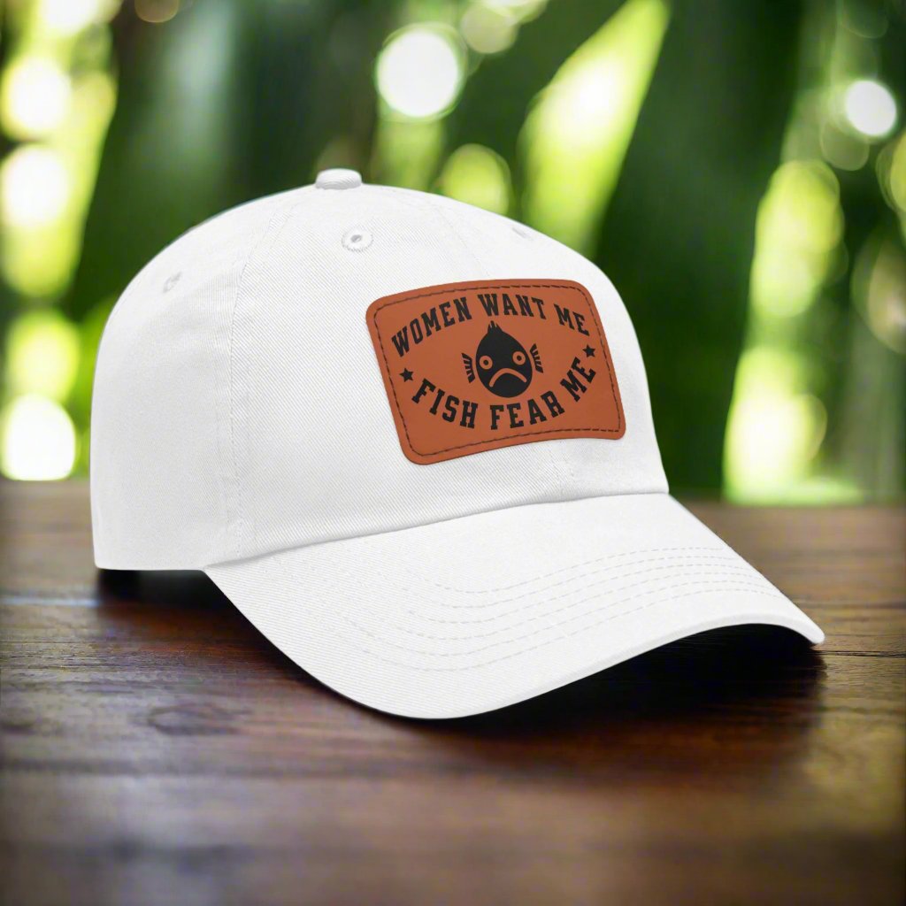 Women Want Me Fish Fear Me Dad Hat