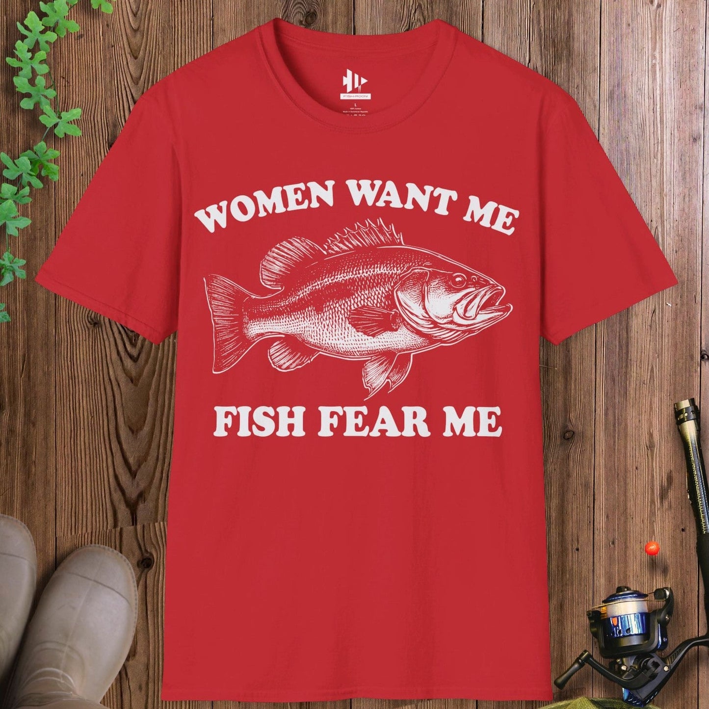 Women Want Me Fish Fear Me T-Shirt