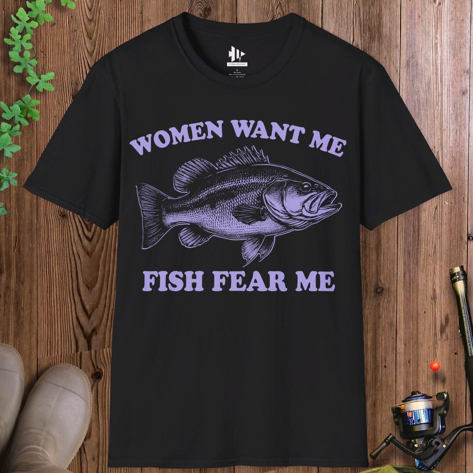 Women Want Me Fish Fear Me T-Shirt