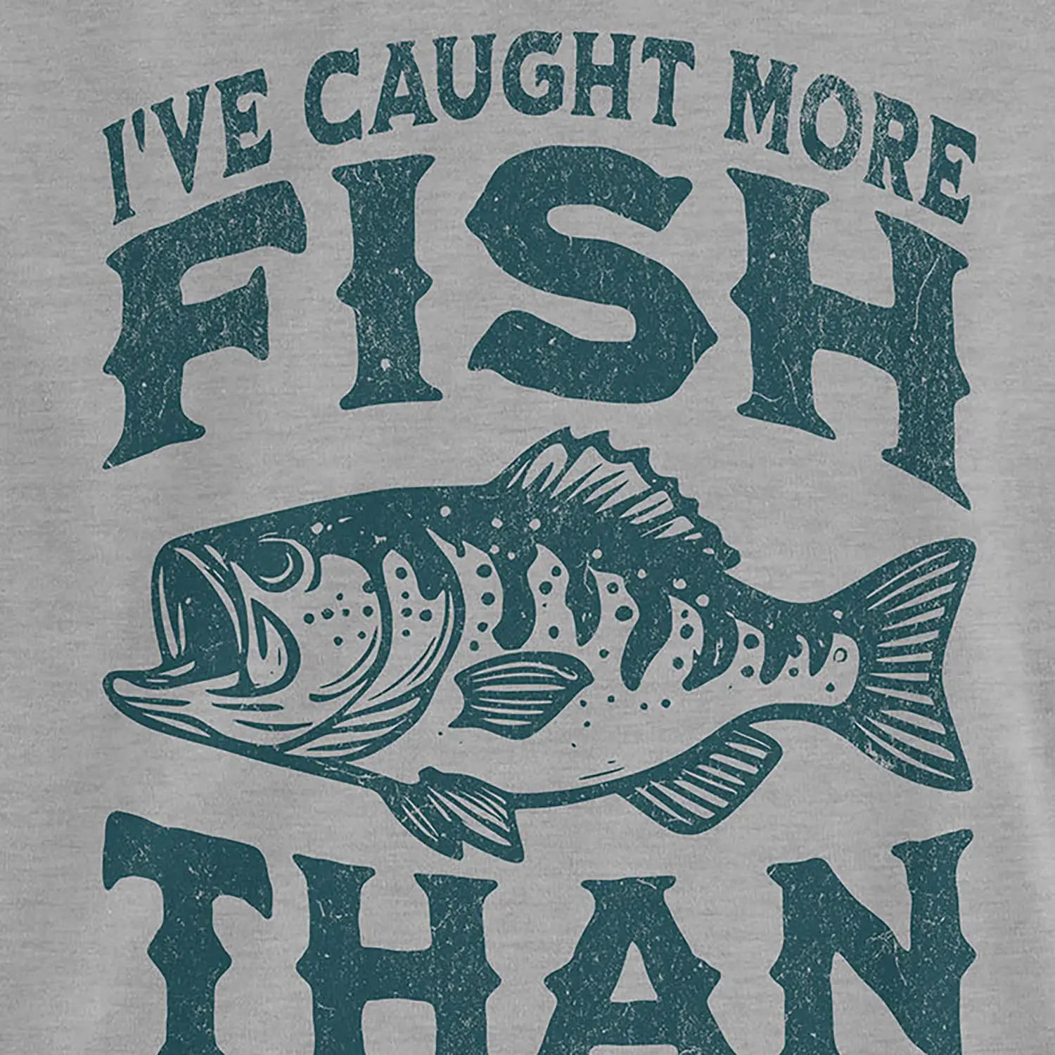 Athletic Heather, I've Caught More Fish Ladies’ Tee – fish-room