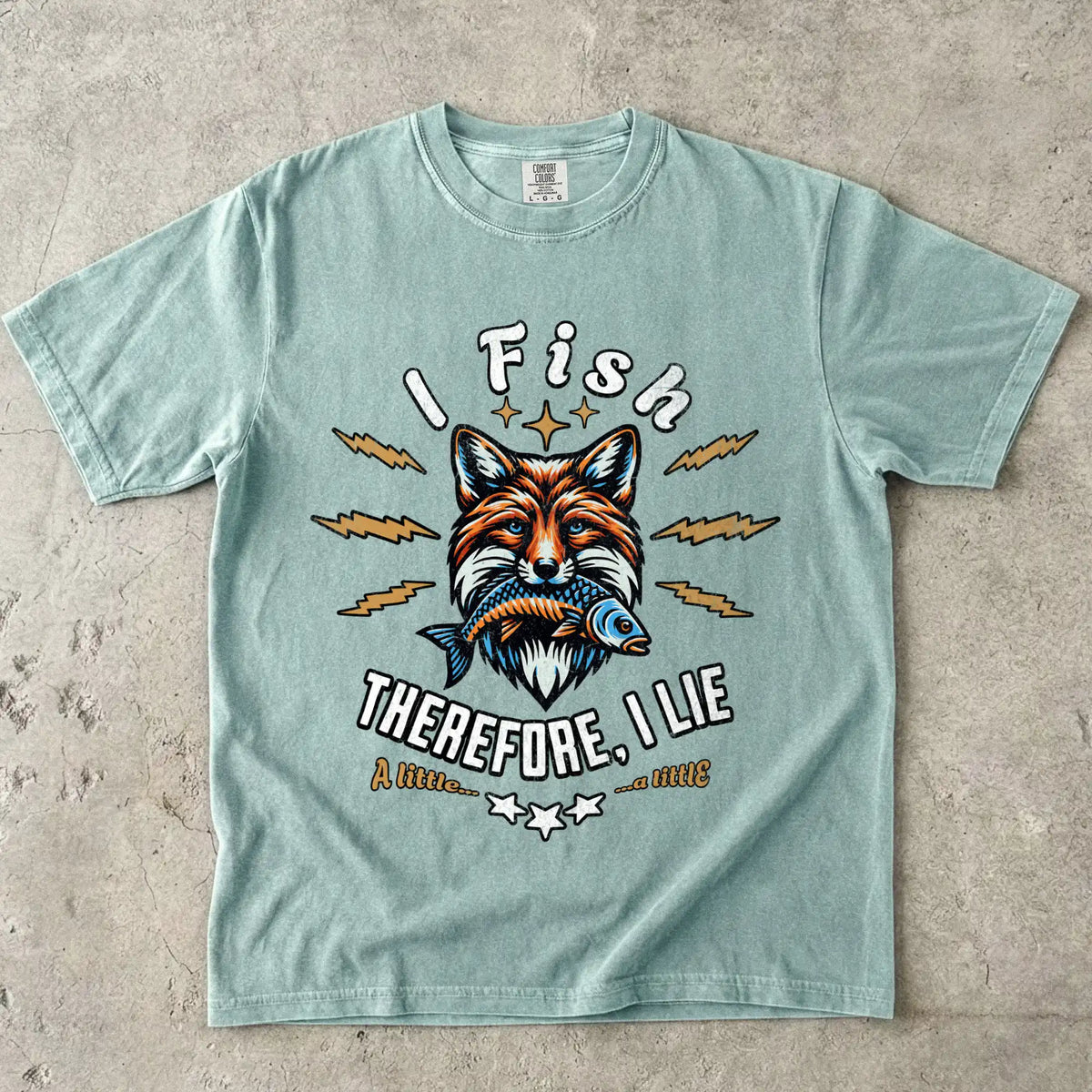 I Fish, Therefore I Lie... A Little T-Shirt