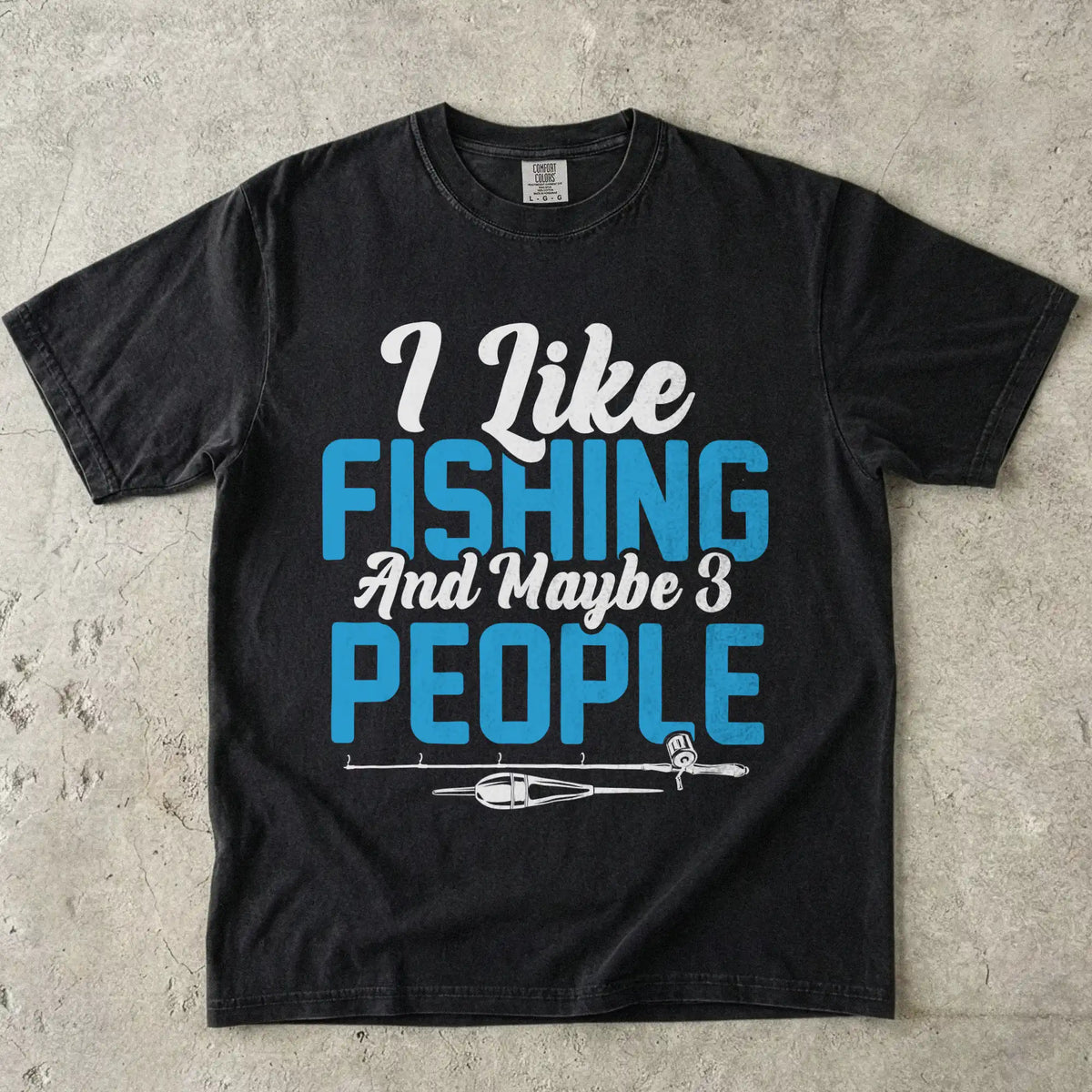 I Like Fishing T-Shirt