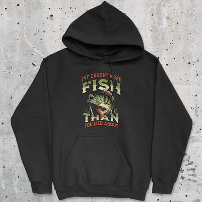 Black, I've Caught More Fish Than You've Lied About Hoodie – fish-room