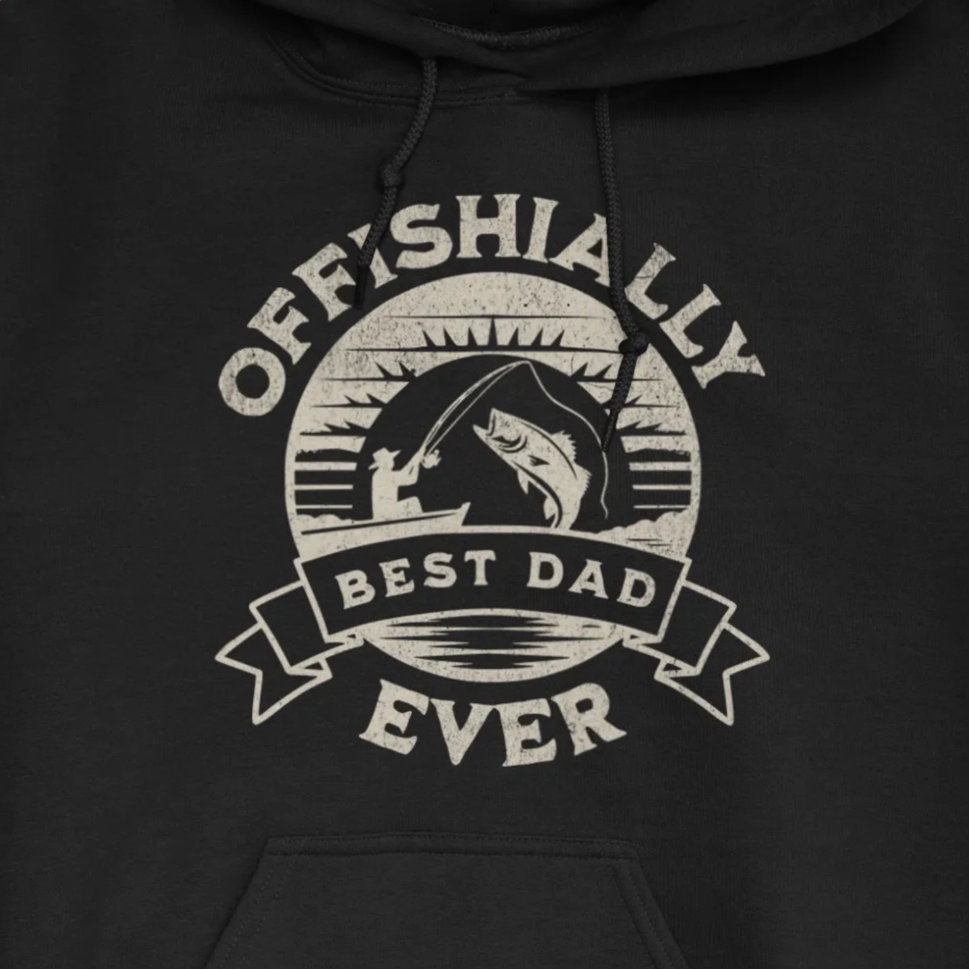Black, Offishially Best Dad Ever Hoodie – fish-room