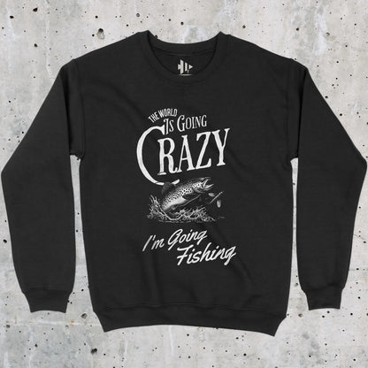Black, The World Is Going Crazy Sweatshirt – fish-room