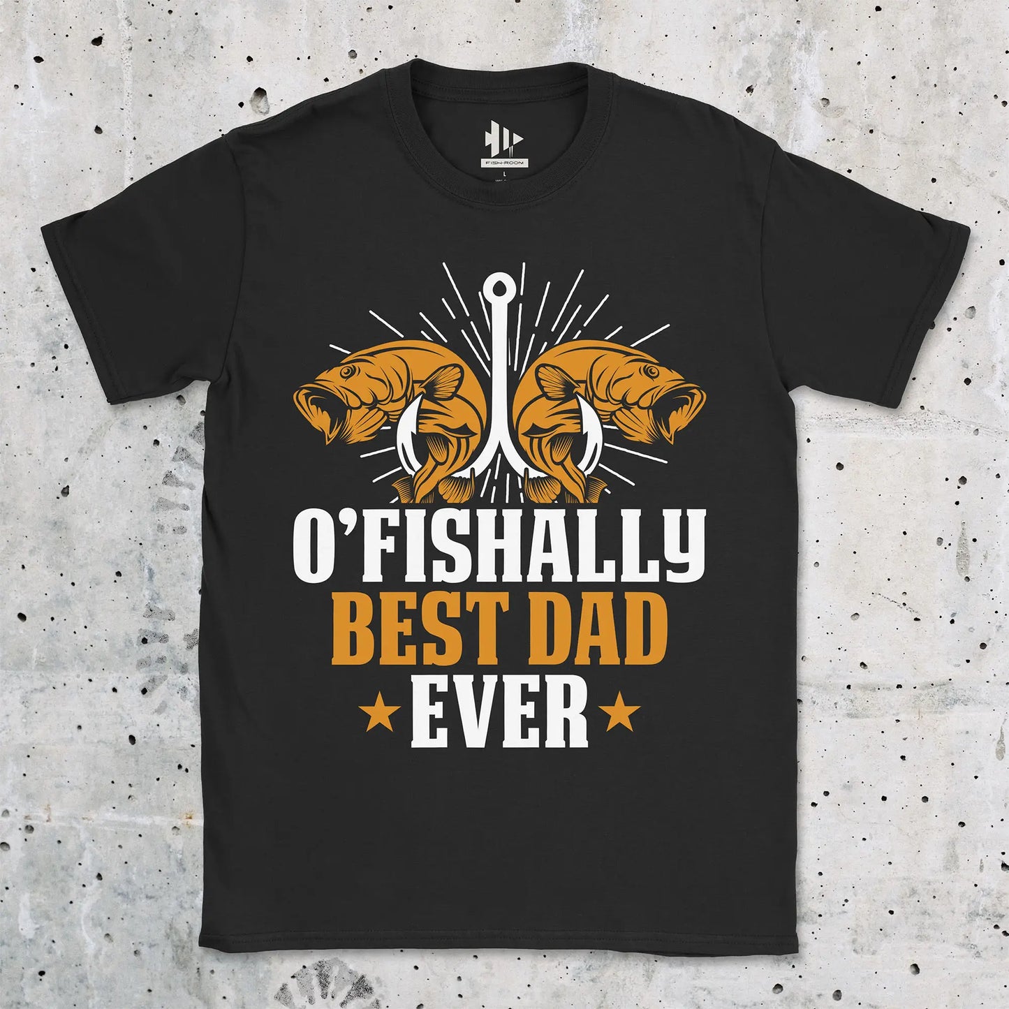 Black, O'Fishally Best Dad Ever Tee – fish-room