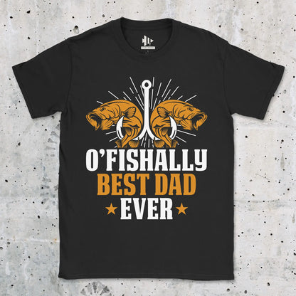 Black, O'Fishally Best Dad Ever Tee – fish-room