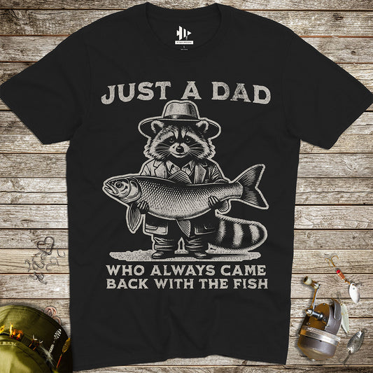 Just a Dad Who Always Came Back With a Fish Tee