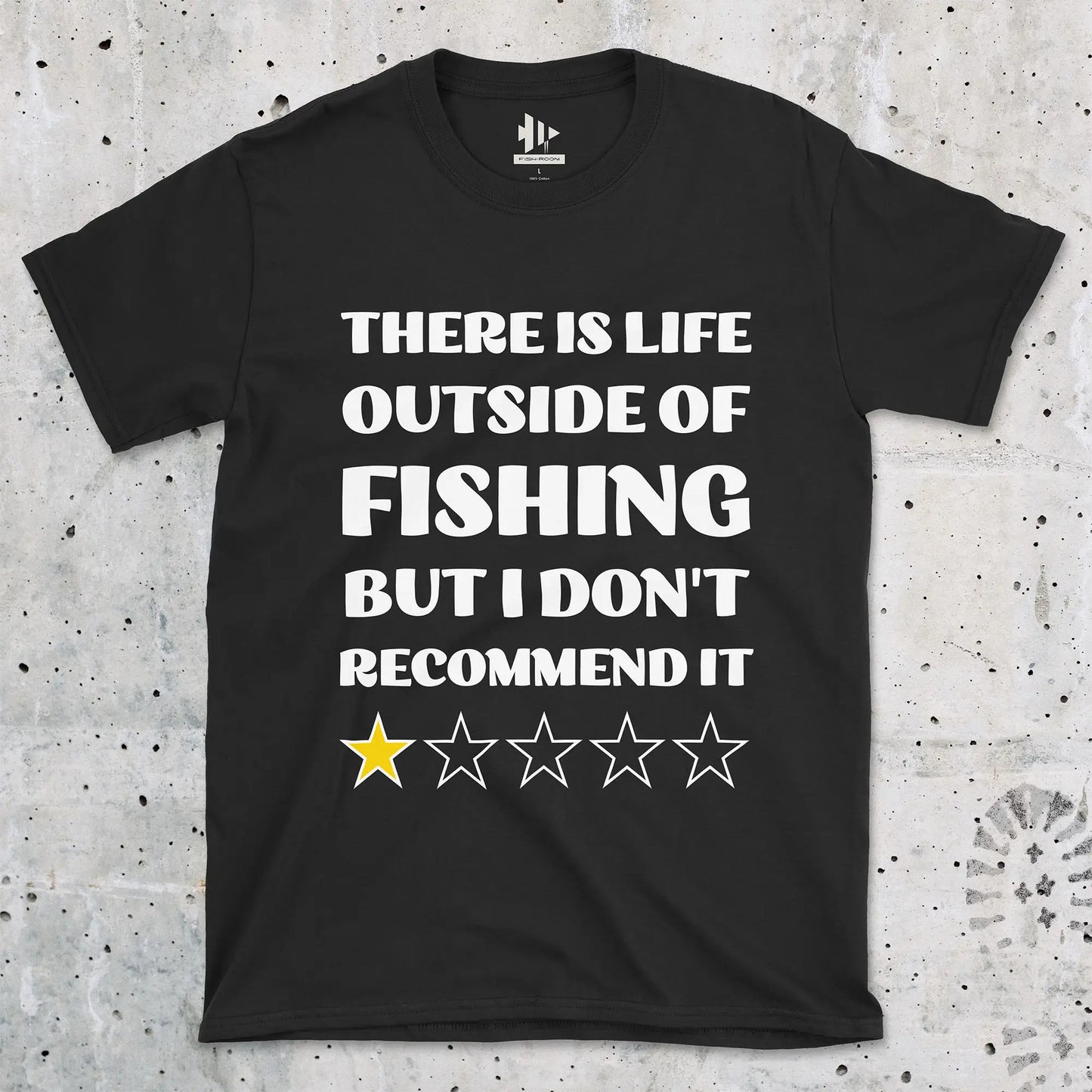 Black, There is life outside of fishing, but I don't recommend it Tee – fish-room