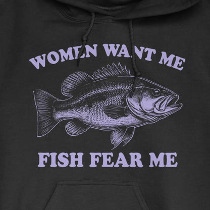 Black, Women Want Me Fish Fear Me Hoodie – fish-room