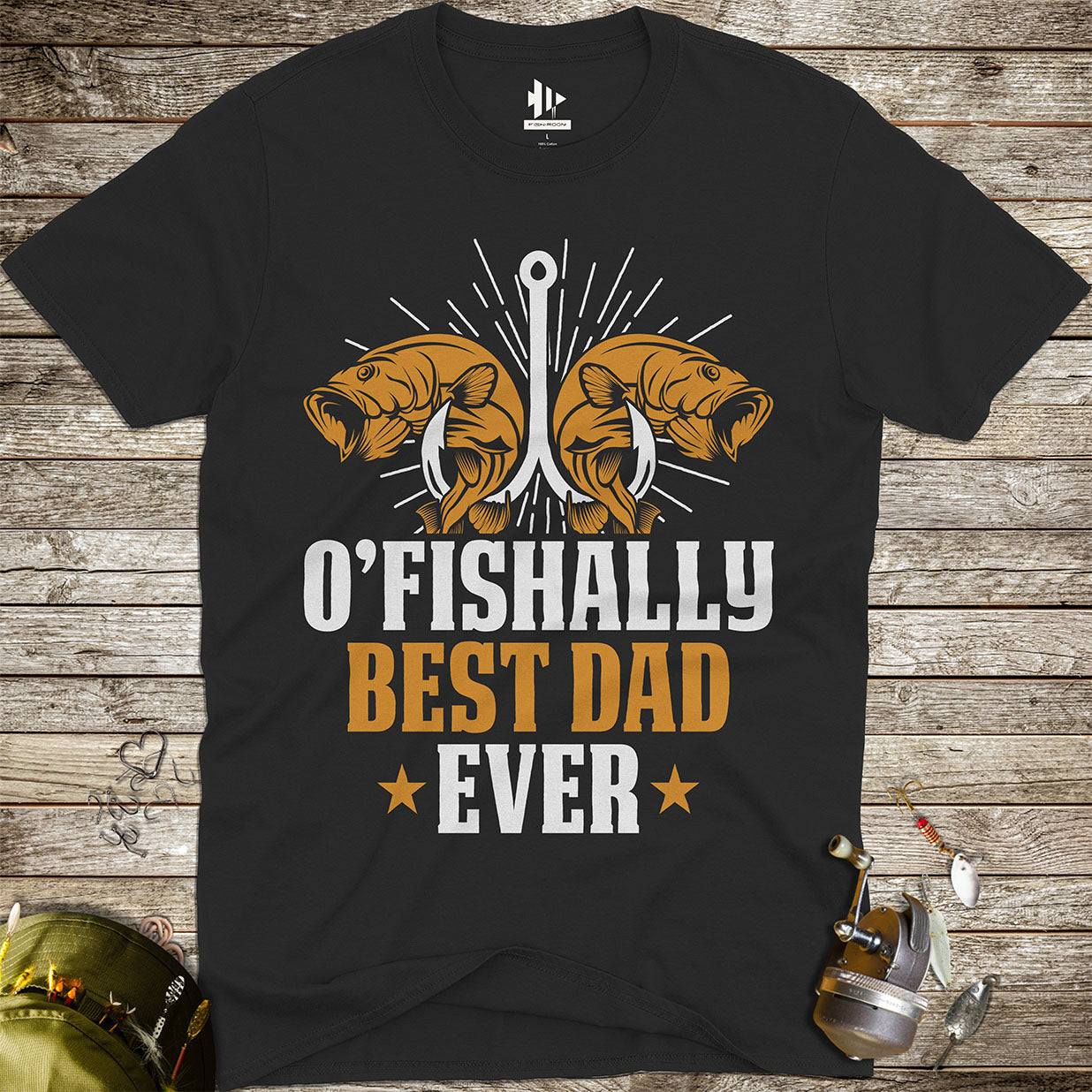 O'Fishally Best Dad Ever Tee