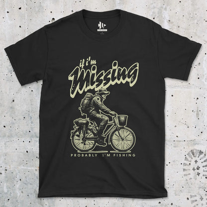 Black, If I'm Missing, Probably I'm Fishing Tee – fish-room