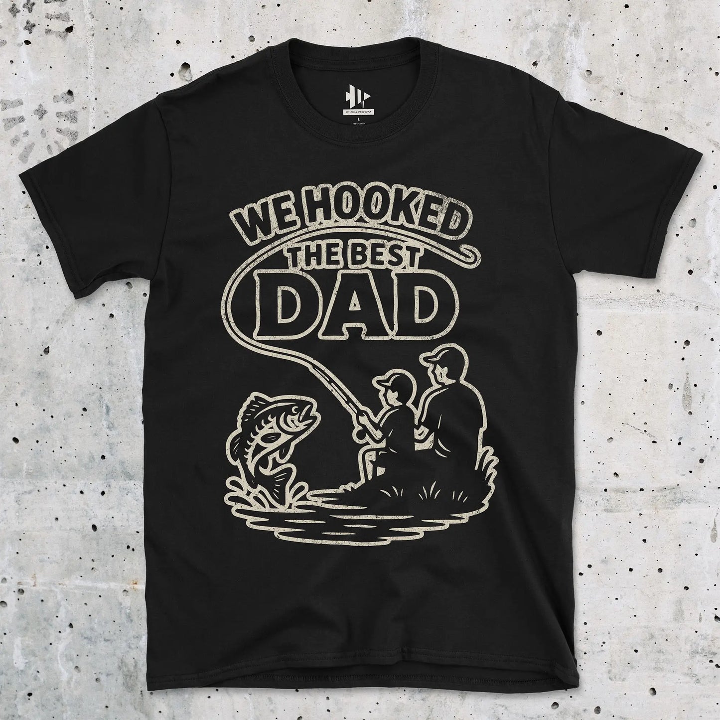Black, We Hooked the Best Dad Tee – fish-room