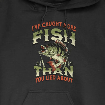 Black, I've Caught More Fish Than You've Lied About Hoodie – fish-room