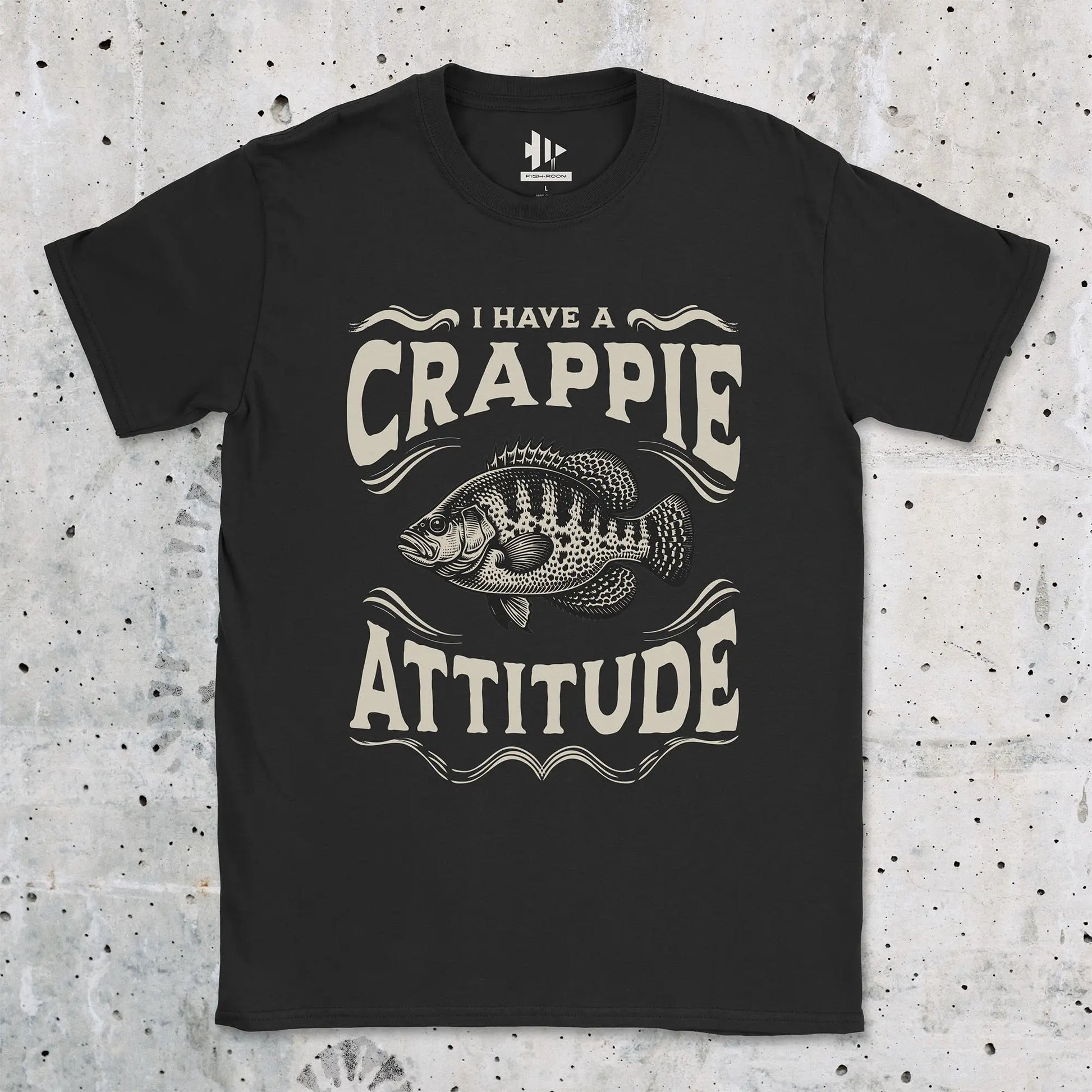 Black, I have a Crappie Attitude Tee – fish-room