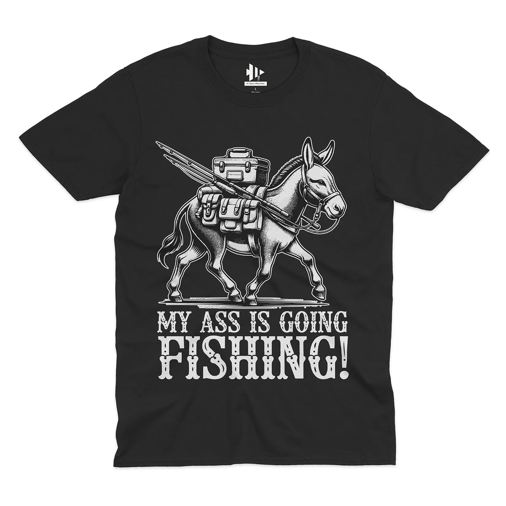 My Ass is Going Fishing! Tee