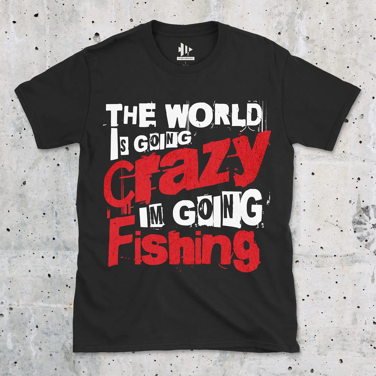 Black, The World Is Going Crazy, I'm Going Fishing Tee – fish-room