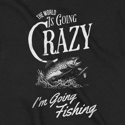 Black, The World Is Going Crazy Sweatshirt – fish-room