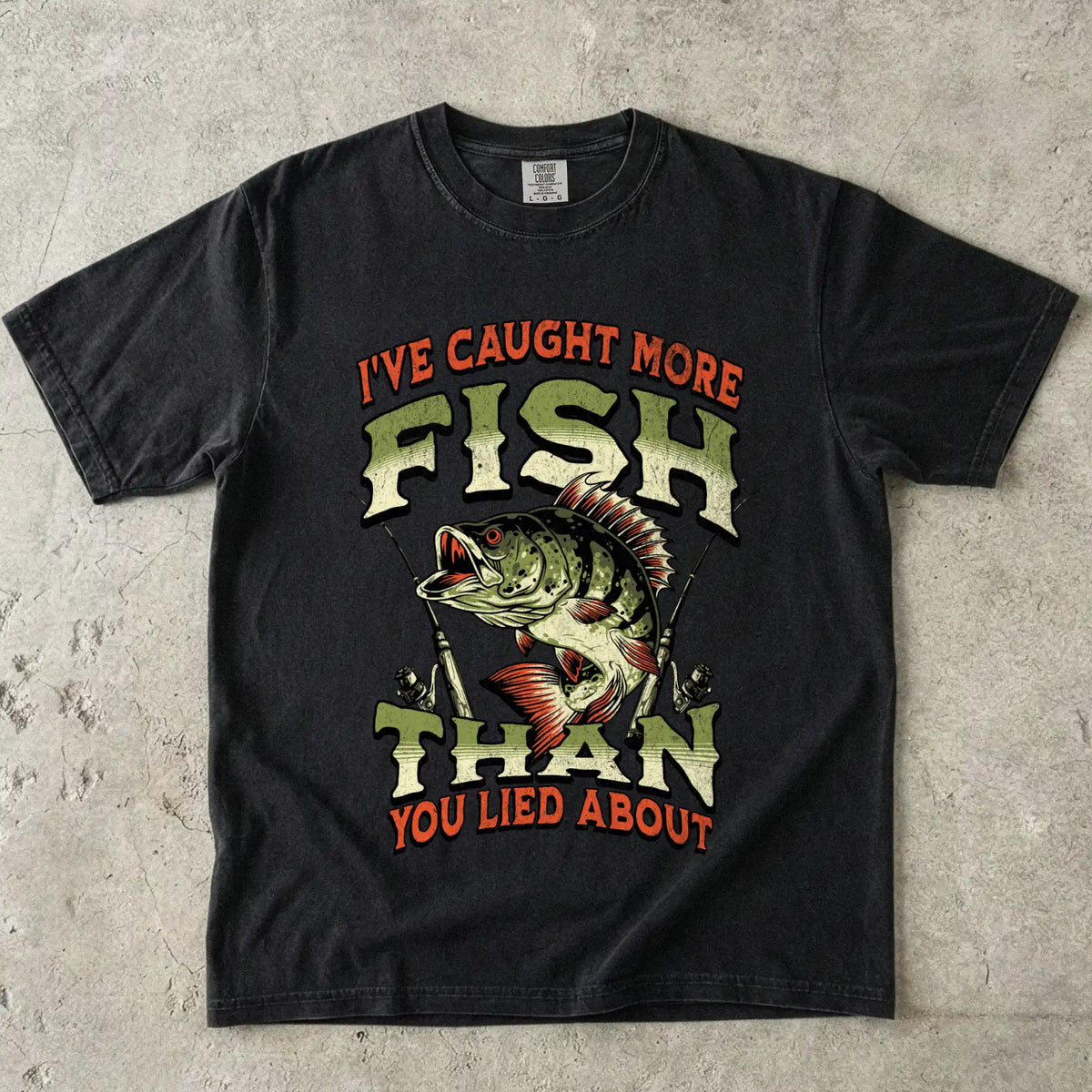I've Caught More Fish Than You've Lied About T-Shirt