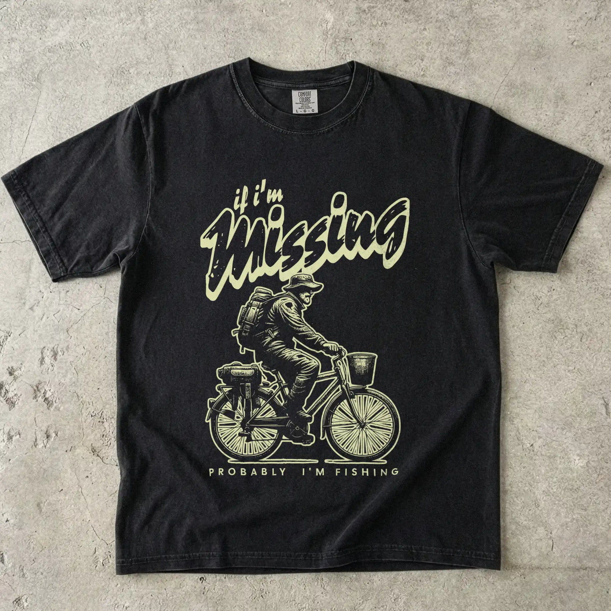 If I'm Missing, Probably I'm Fishing T-Shirt