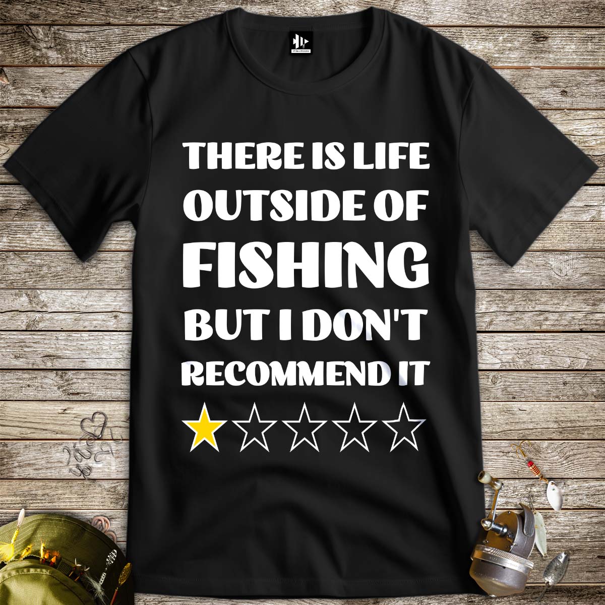 There is life outside of fishing, but I don't recommend it Tee-funny fishing t shirt-FISH-ROOM LLC