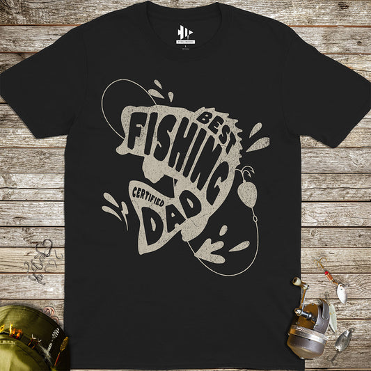 Certified Best Fishing Dad Tee