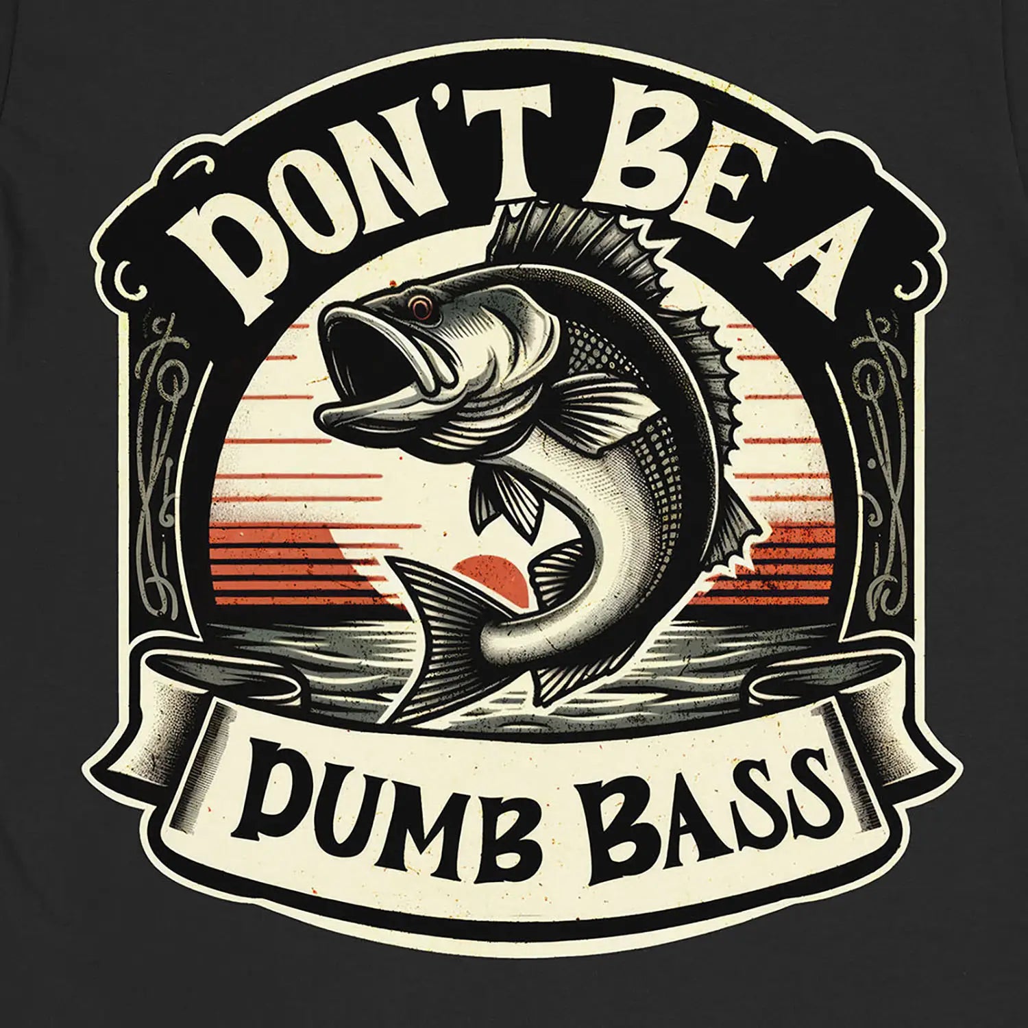 Black, Don't Be a Dumb Bass Tee – fish-room